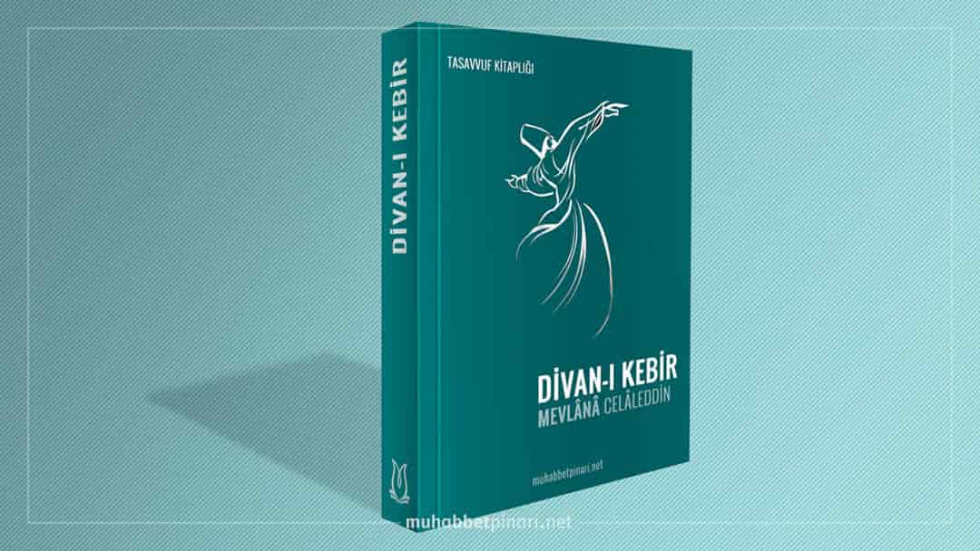 Divân-ı Kebir'den Hikmetli Sözler